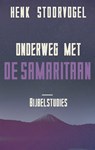 Onderweg met de Samaritaan - Henk Stoorvogel - 9789029726153