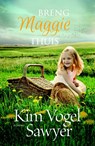 Breng Maggie thuis - Kim Vogel Sawyer - 9789029727211