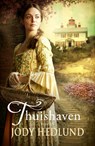 Thuishaven - Jody Hedlund - 9789029728003