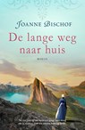 De lange weg naar huis - Joanne Bischof - 9789029728485