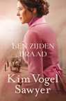 Een zijden draad - Kim Vogel Sawyer - 9789029728553