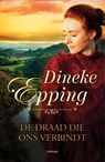 De draad die ons verbindt - Dineke Epping - 9789029729734