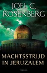 Machtsstrijd in Jeruzalem - Joel C. Rosenberg - 9789029729925