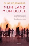 Mijn land, mijn bloed - Eline Rosenhart - 9789029732338