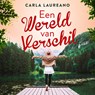 Een wereld van verschil - Carla Laureano - 9789029732734