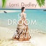 De droom van de koopmansvrouw - Lorri Dudley - 9789029733908