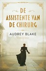 De assistente van de chirurg - Audrey Blake - 9789029734370