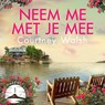 Neem me met je mee - Courtney Walsh - 9789029734516