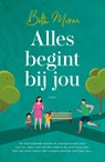 Alles begint bij jou - Beth Moran - 9789029738378