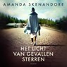 Het licht van gevallen sterren - Amanda Skenandore - 9789029738842