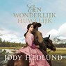Een wonderlijk huwelijk - Jody Hedlund - 9789029738996