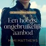 Een hoogst ongebruikelijk aanbod - Mimi Matthews - 9789029739573