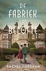 De fabriek van belofte - Rachel Fordham - 9789029739580