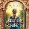 In de keuken van de koningin - Tessa Afshar - 9789029739931