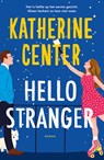 Hello Stranger - Katherine Center - 9789029741194