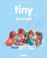 Tiny op school - Gijs Haag - 9789030373780