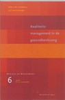 Kwaliteitsmanagement in de gezondheidszorg - C.C. van Beek ; W.M.L.C.M. Schellekens ; J.J.E. van Everdingen - 9789031330614