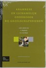 Anamnese lichamelijk onderzoek gezelschapsdieren - A. Rijnberk ; F.J. van der Sluijs - 9789031336913