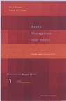 Basics management voor medici - P. Wijnsma ; J.J.L. Kimpen - 9789031377176