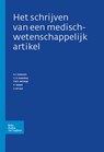 Het schrijven van een medisch-wetenschappelijk artikel - J. van Gijn ; H.C. Walvoort ; C.J.E. Kaandorp ; F.W.A. Verheugt ; H. Veeken - 9789031382699