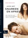 Leven met snurken en apneu - Nico de Vries ; Piet-Heijn van Mechelen - 9789031386222