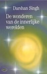 Wonderen van de innerlijke werelden - D. Singh - 9789031501298