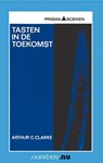Tasten in de toekomst - A.C. Clarke - 9789031502097