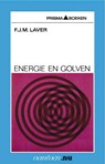 Energie en golven - F.J.M. Laver - 9789031502318