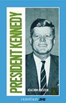 President Kennedy - J. Joesten - 9789031504961