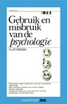 Gebruik en misbruik van de psychologie - H.J. Eysenck - 9789031507573