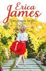 Een nieuw begin - Erica James - 9789032511876