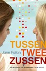 Tussen twee zussen - Jane Fallon - 9789032512712