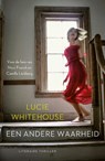 Een andere waarheid - Lucie Whitehouse - 9789032513160