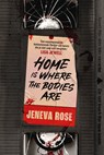 Home is where the bodies are - Jeneva Rose - 9789032521202