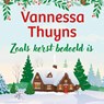 Zoals kerst bedoeld is - Vannessa Thuyns - 9789032521790