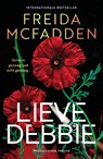 Lieve Debbie - Freida McFadden - 9789032522018