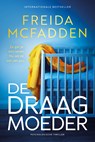 De draagmoeder - Freida McFadden - 9789032522049