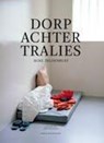 Dorp achter tralies - Auke Zeldenrust - 9789033004322