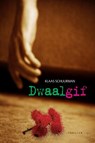 Dwaalgif - Klaas Schuurman - 9789033004629
