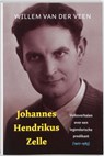 Johannes Hendrikus Zelle - VEEN, W. van der - 9789033008443