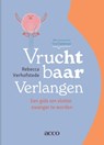 Vruchtbaar verlangen - Rebecca Verhofstede - 9789033402067