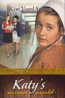 Katy Lambright Serie  1 Katy's nieuwe wereld - Kim Vogel Sawyer - 9789033609435