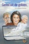 Gered uit de golven - Thea Zoeteman-Meulstee - 9789033631832