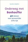 Onderweg met Bonhoeffer - Sandro Göpfert - 9789033802133