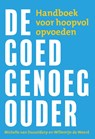 De goed-genoeg-ouder - Willemijn de Weerd ; Michelle van Dusseldorp - 9789033802683