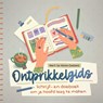 Ontprikkelgids - Marit ter Maten-Goessens - 9789033804380