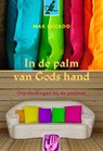 In de palm van gods hand - Max Lucado - 9789033816192