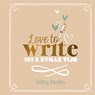 Love to write! - Wilma Poolen - 9789033817458