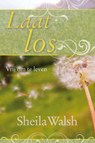 Laat los - WALSH, Sheila - 9789033819445