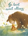 Je bent nooit alleen - Max Lucado - 9789033833762